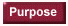 Purpose